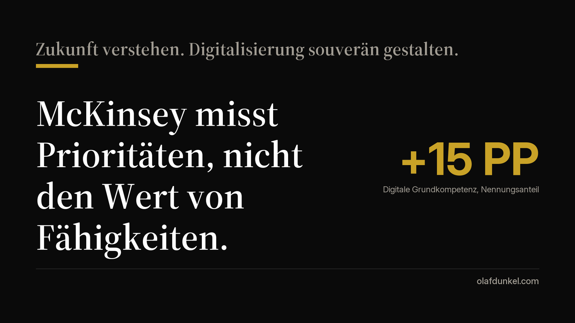 Grafikkarte: McKinsey misst Priorit&auml;ten, nicht den Wert von F&auml;higkeiten. Daneben die Zahl +15 PP f&uuml;r digitale Grundkompetenz